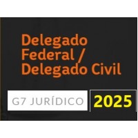 Delegado Civil e Federal (G7 2025) DELTA Polícia Civil e Polícia Federal 